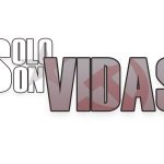 Presentación: Solo son vidas